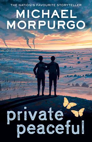 Private Peaceful by Michael Morpurgo