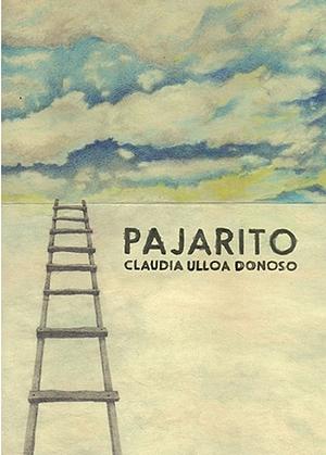 Pajarito by Claudia Ulloa Donoso