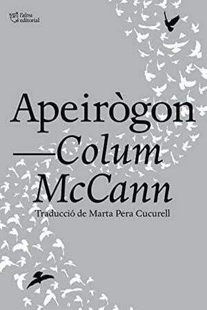 Apeirògon by Colum McCann