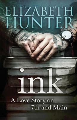 Ink by Elizabeth Hunter