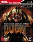 Doom 3 - Prima Official Game Guide by Craig Wessel, Bryan Stratton