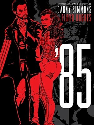 '85 by Danny Simmons