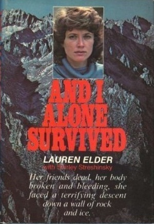 And I Alone Survived by Lauren Elder