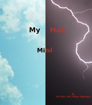 My Manic Mind by J.M. Price