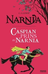 Caspian, Prins av Narnia by C.S. Lewis