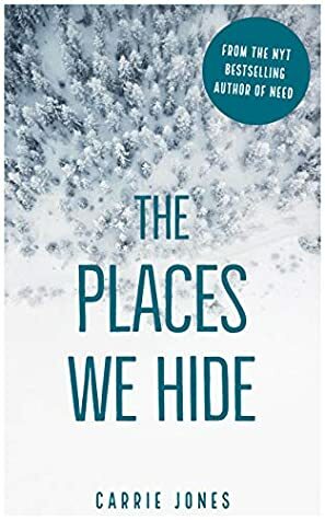 The Places We Hide by Carrie Jones