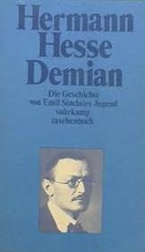 Demian: Die Geschichte von Emil Sinclairs Jugend by Hermann Hesse