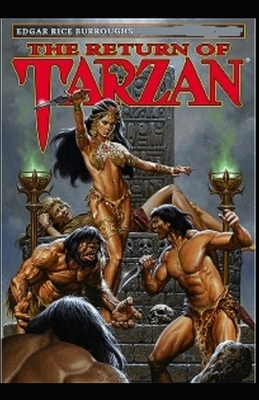 The Return of Tarzan Illustrated by Edgar Rice Burroughs