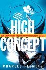 High Concept: Don Simpson and the Hollywood Culture of Excess by Charles Fleming