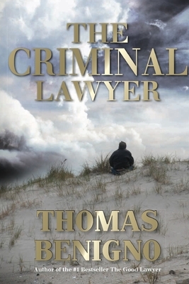 The Criminal Lawyer by Thomas Benigno