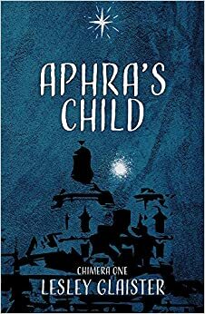 Aphra's Child by Lesley Glaister