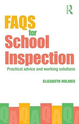 FAQs for Tas: Practical Advice and Working Solutions for Teaching Assistants by Elizabeth Holmes