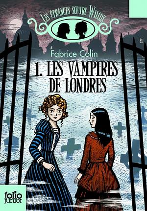 Les vampires de Londres by Fabrice Colin