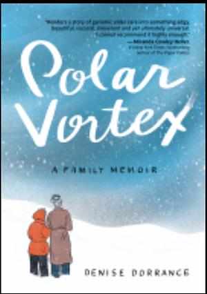 Polar Vortex by Denise Dorrance