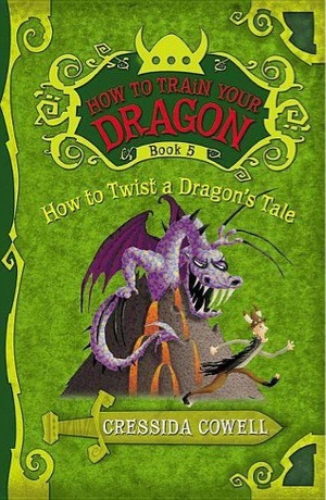 How to Twist a Dragon's Tale by Cressida Cowell, David Tennant