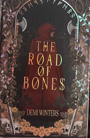 The Road of Bones by Demi Winters