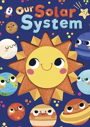 Our Solar System by Jennifer Waddle