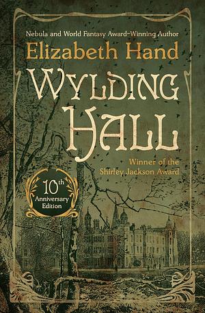 Wylding Hall by Elizabeth Hand