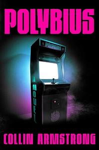 Polybius by Collin Armstrong