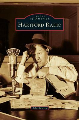 Hartford Radio by John Ramsey