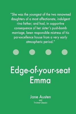 Edge-of-your-seat Emma by Twisted Classics, Jane Austen