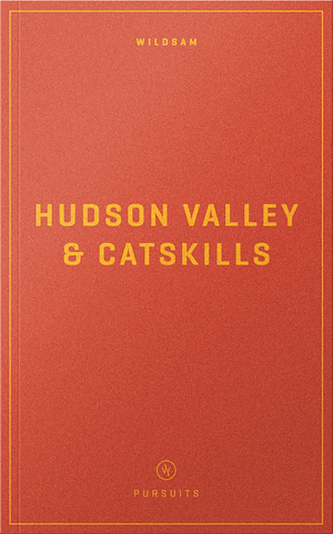 Hudson Valley & Catskills by 