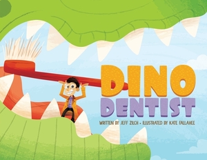 Dino Dentist by Jeff Zilch