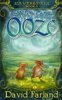 Wizard of Ooze by David Farland