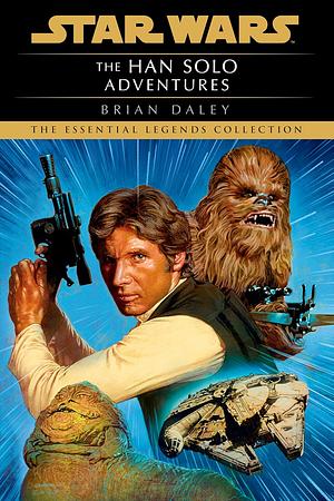 The Han Solo Adventures by Brian Daley