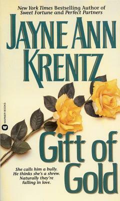 Gift of Gold by Jayne Ann Krentz