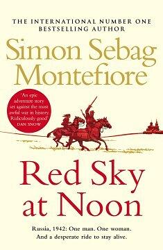 Red Sky at Noon by Simon Sebag Montefiore