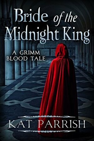 Bride of the Midnight King by Kat Parrish