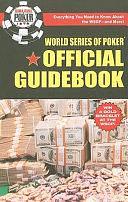 World Series of Poker Offical Guidebook by Dana Smith, Richard Belsky, Avery Cardoza