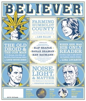 The Believer, Issue 108 by Vendela Vida, Heidi Julavits, Andrew Leland