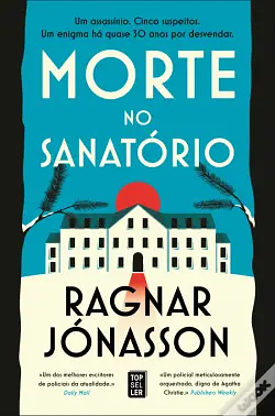 Morte no Sanatório by Ragnar Jónasson