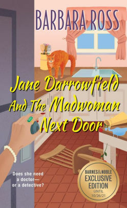 Jane Darrowfield and the Madwoman Next Door by Barbara Ross