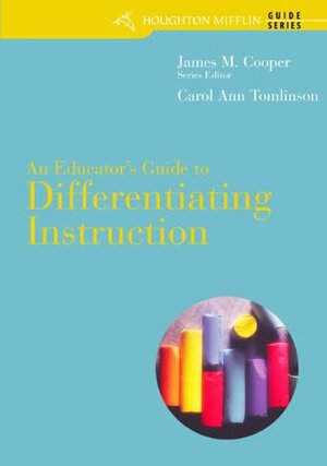 An Educator's Guide to Differentiating Instruction by Carol Ann Tomlinson