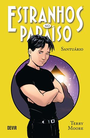 Estranhos no Paraíso: Santuário (Volume 3) by Terry Moore