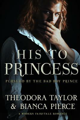 His to Princess: Loving World, Les Iles de la Victoire by Theodora Taylor