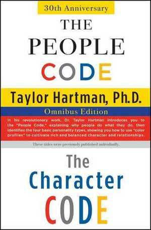 The People Code and the Character Code: Omnibus Edition by Taylor Hartman