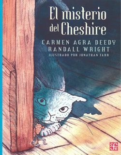 El Misterio del Cheshire by Carmen Agra Deedy, Randall Wright