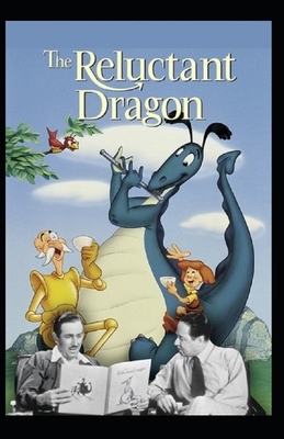 The Reluctant Dragon illustrated by Kenneth Grahame
