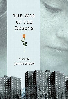 The War of the Rosens by Janice Eidus