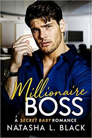 Millionaire Boss by Natasha L. Black