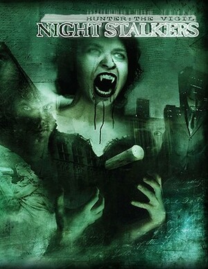 Night Stalkers (Vampire the Requiem) by Howard Wood Ingham, Malcolm Sheppard, Martin Henley