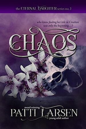 Chaos by Patti Larsen