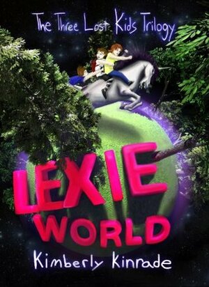 Lexie World by Kimberly Kinrade