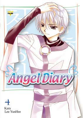 Angel Diary, Vol. 4 by Kara, Lee Yun-Hee