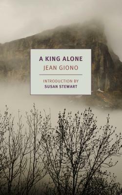 A King Alone by Jean Giono, Alyson Waters