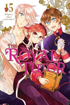 The Royal Tutor, Vol. 15 by Higasa Akai